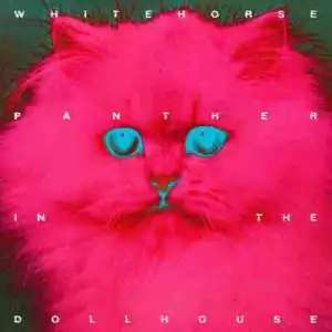 Panther In The Dollhouse BY Whitehorse
